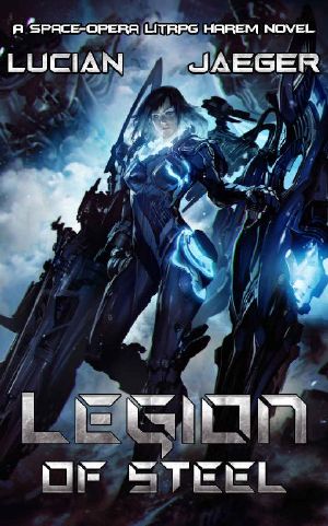 [Legion of Steel 01] • Legion of Steel